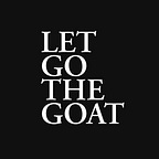 Let Go The Goat