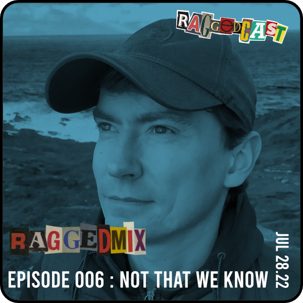 RAGGEDMIX 006 RAGGEDMIX 006