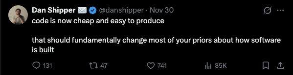 Code is now cheap and easy to produce Code is now cheap and easy to produce