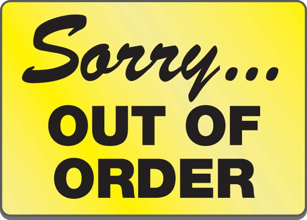 Sorry... Out of Order Magnetic Sign LHSK911
