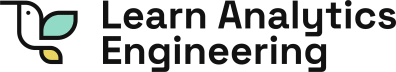 Learn Analytics Engineering 