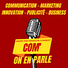 Com'On En Parle ! Communication, Leadership, Influence !