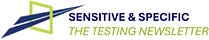 Sensitive & Specific: The Testing Newsletter