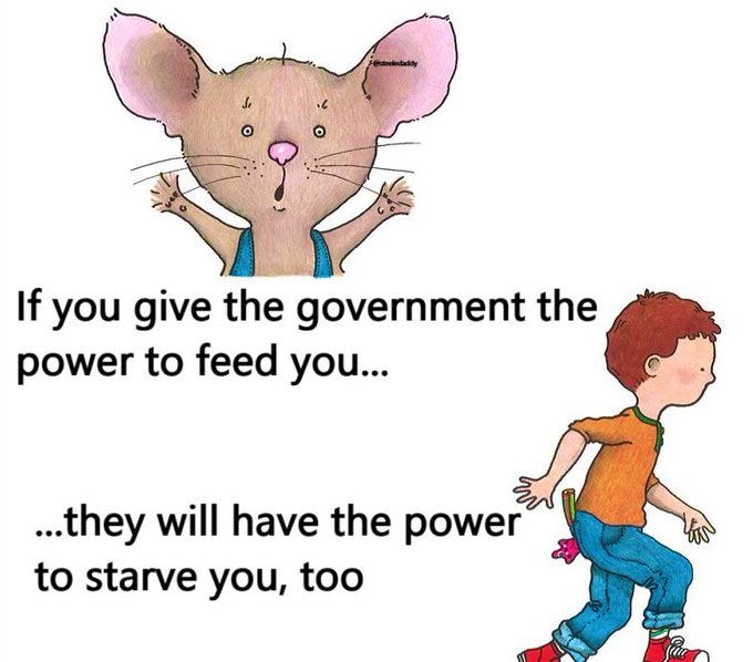 Brown mouse with large ears and pink nose in blue overalls stands with arms raised and surprised expression. Red-haired boy in orange shirt and jeans runs forward holding yellow object behind him. Text overlay reads If you give the government the power to feed you they will have the power to starve you too.