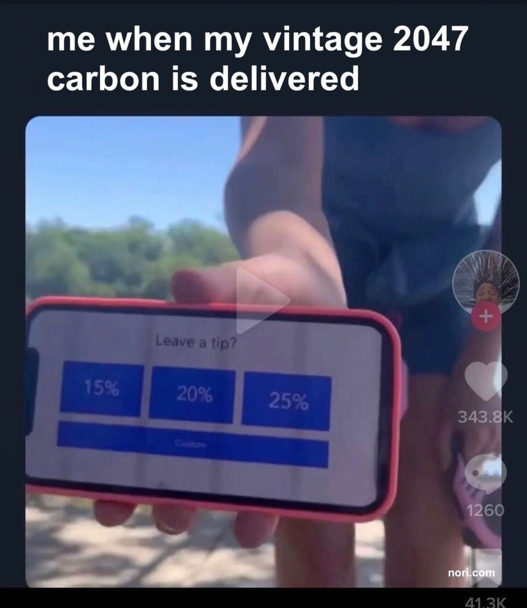 A hand holding a payment tablet showing "Leave a tip?" with 15%, 20% and 25% buttons, under the text "me when my vintage 2047 carbon is delivered".