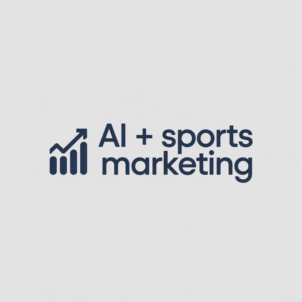 AI + Sports Marketing