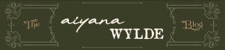 The Aiyana Wylde Blog