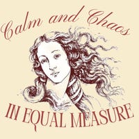 Calm and Chaos in Equal Measure 