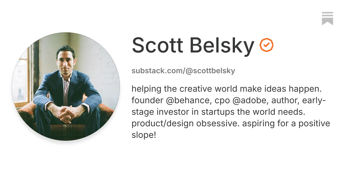 Scott Belsky | Substack
