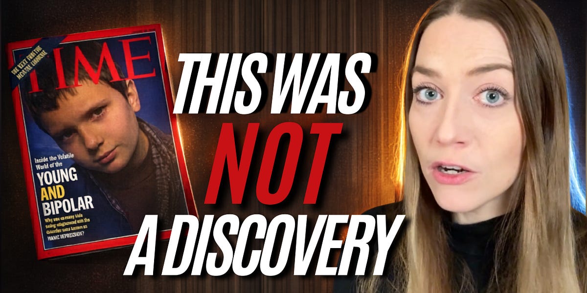 Psychiatry Made the Bipolar Child Inevitable