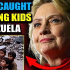 Venezuela Kicks Out Clinton Foundation For Trafficking Children Amid Earthquake Chaos