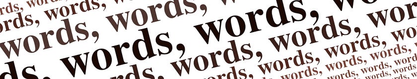 words, words, words