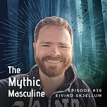 The Mythic Masculine