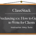 ✍️ Freelancing 101 Class: How to Get Paid to Write for Clients [REPLAY]
