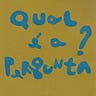 Qual é a Pergunta?