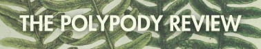 The Polypody Review