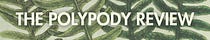 The Polypody Review