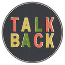 Talk Back