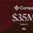 Compa Raises $35M Series B