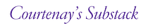 Courtenay’s Substack