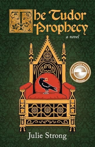 The Tudor Prophecy by Julie Strong