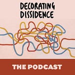 Decorating Dissidence 
