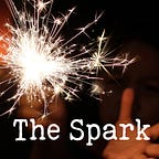 The Spark
