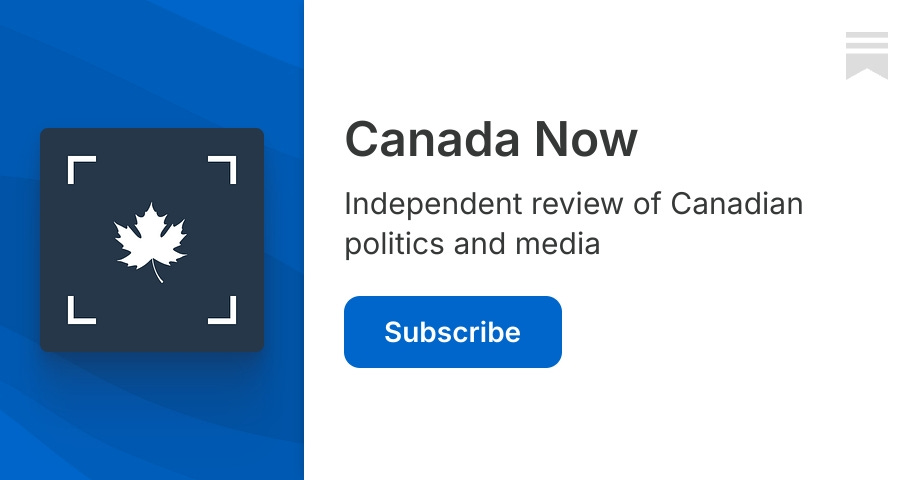 Canada Now | Scott Robertson | Substack
