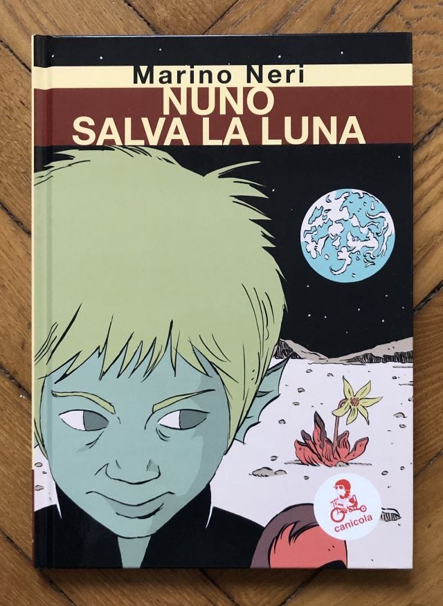 Marino Neri, Nuno salva la luna Marino Neri, Nuno salva la luna