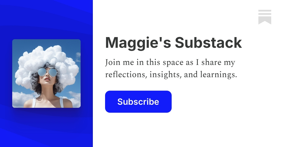 Maggie's Substack | Substack