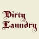 DIRTY LAUNDRY