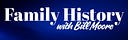 Family History with Bill Moore