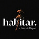 Habitar | Gabriela Diéguez