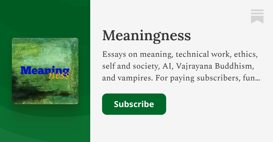 Meaningness | David Chapman | Substack