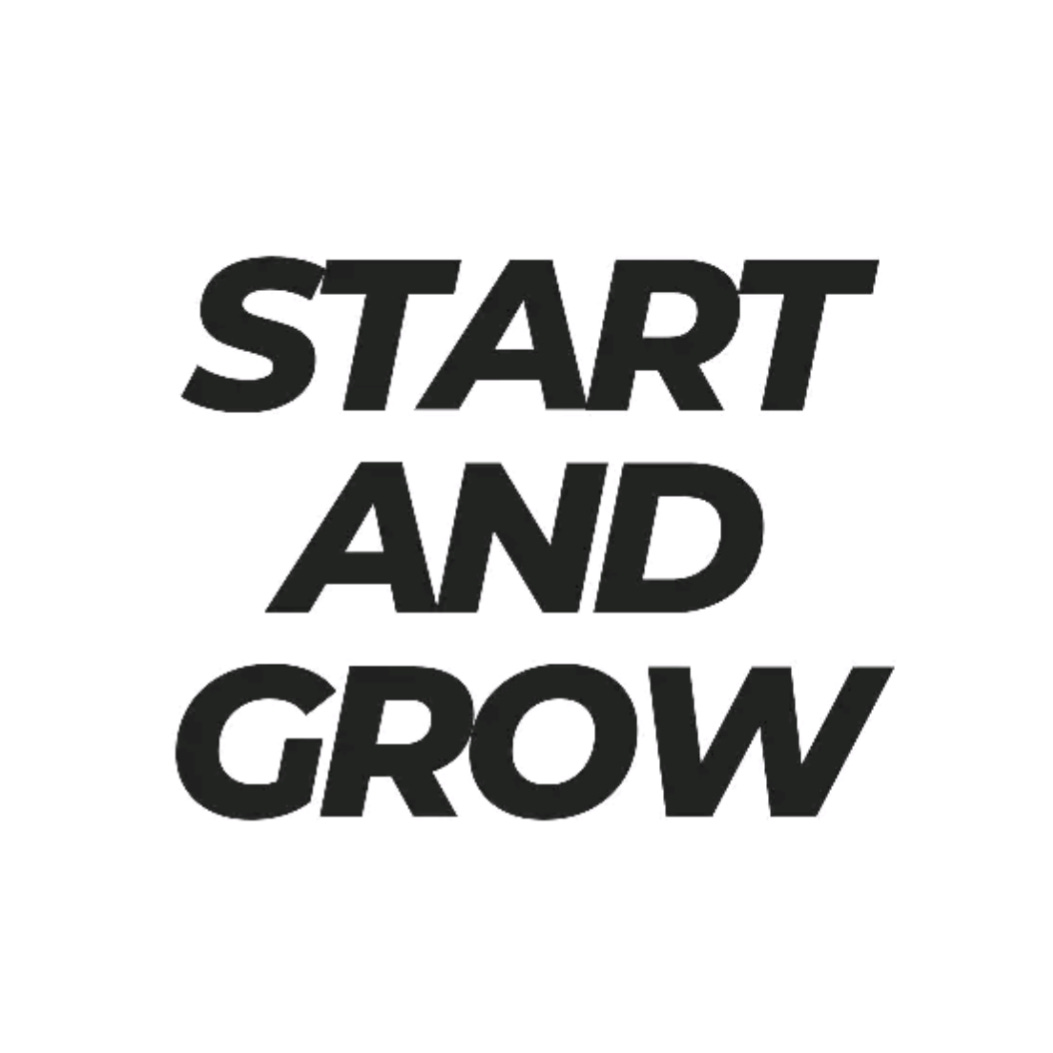 START AND GROW 