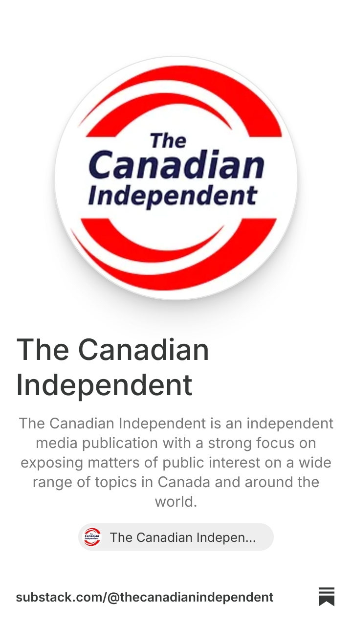 The Canadian Independent | Substack