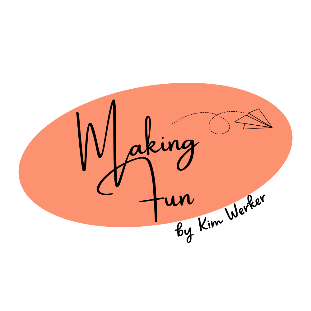 Making Fun, by Kim Werker