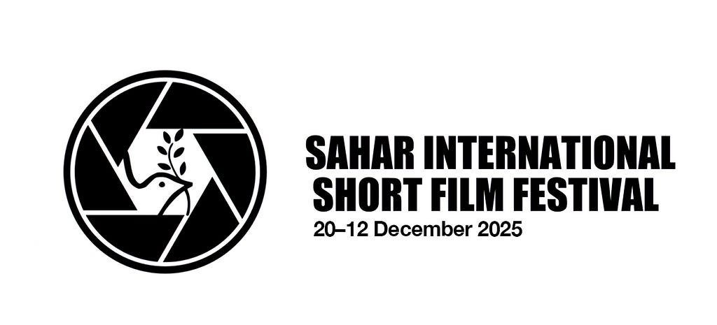 Call for Entries: Sahar International Short Film Festival 2025 Opens for Submissions
