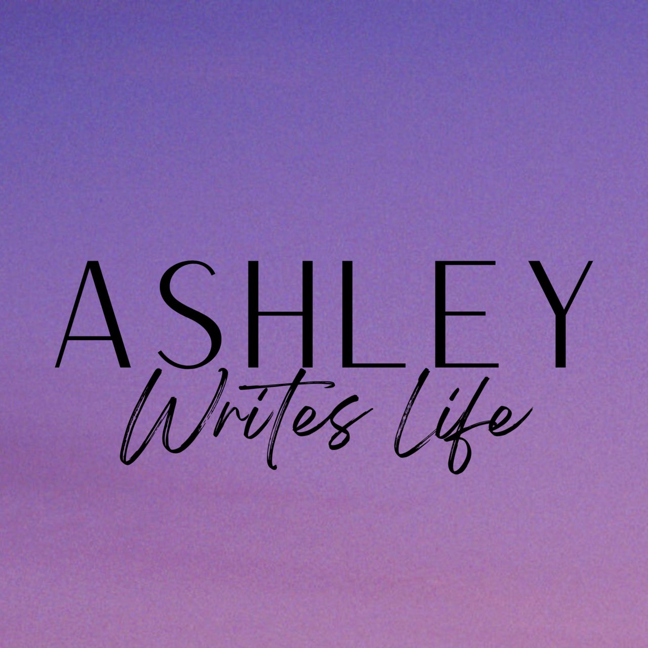 Ashley Writes Life