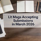 Lit Mags Accepting Submissions in March 2026