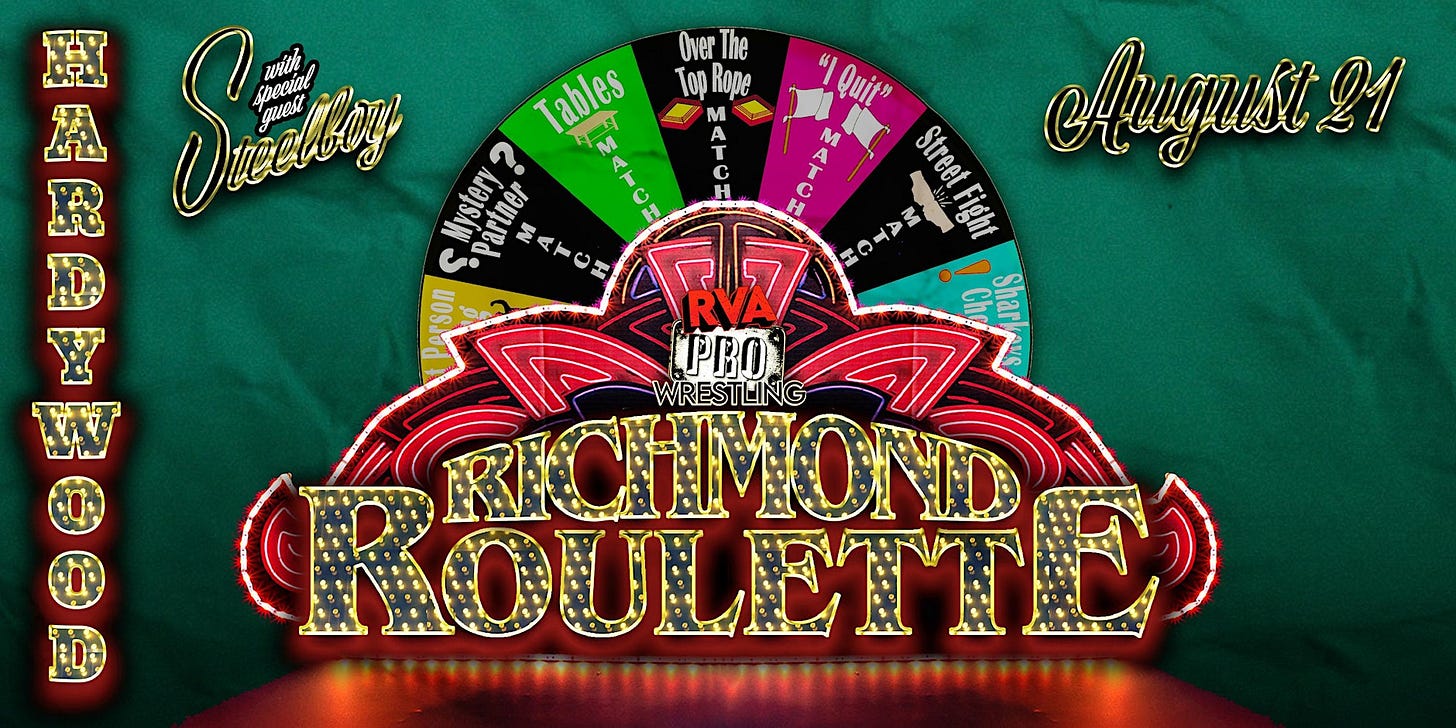RVA Pro Wrestling: Richmond Roulette RVA Pro Wrestling: Richmond Roulette