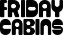 Friday Cabins