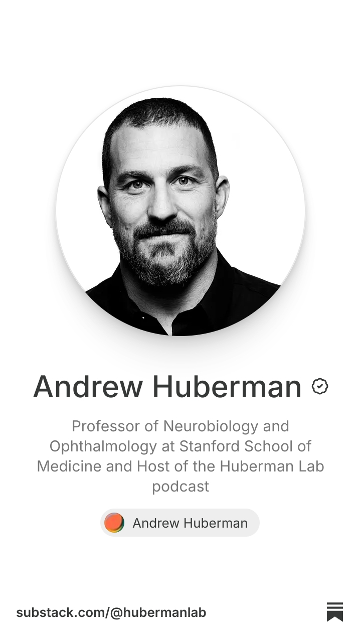 Andrew Huberman | Substack