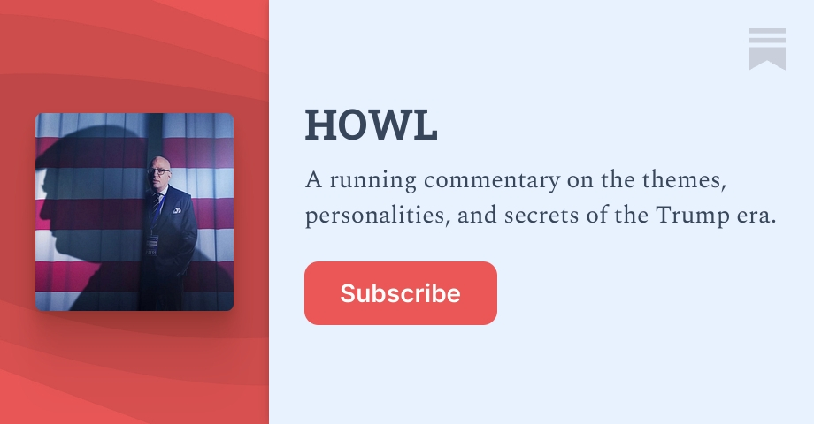 Mike Howl HOWL | Michael Wolff | Substack