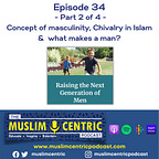 Soulful Wisdom Podcast (formerly Muslimcentric)