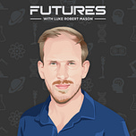 FUTURES by Luke Robert Mason