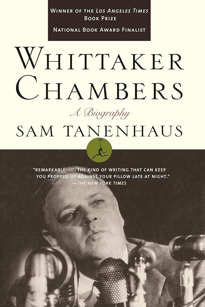 Whittaker Chambers: A Biography by Tanenhaus, Sam