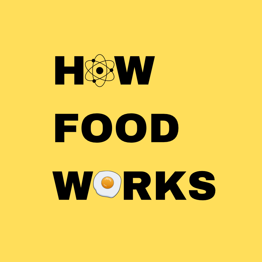 HOW FOOD WORKS