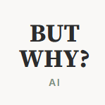 But Why? AI