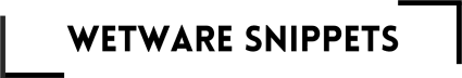 Wetware Snippets